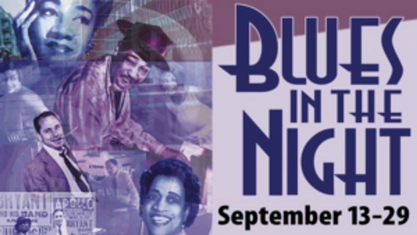 Black Theatre Troupe Opens 2019-20 Season with BLUES IN THE NIGHT  Image
