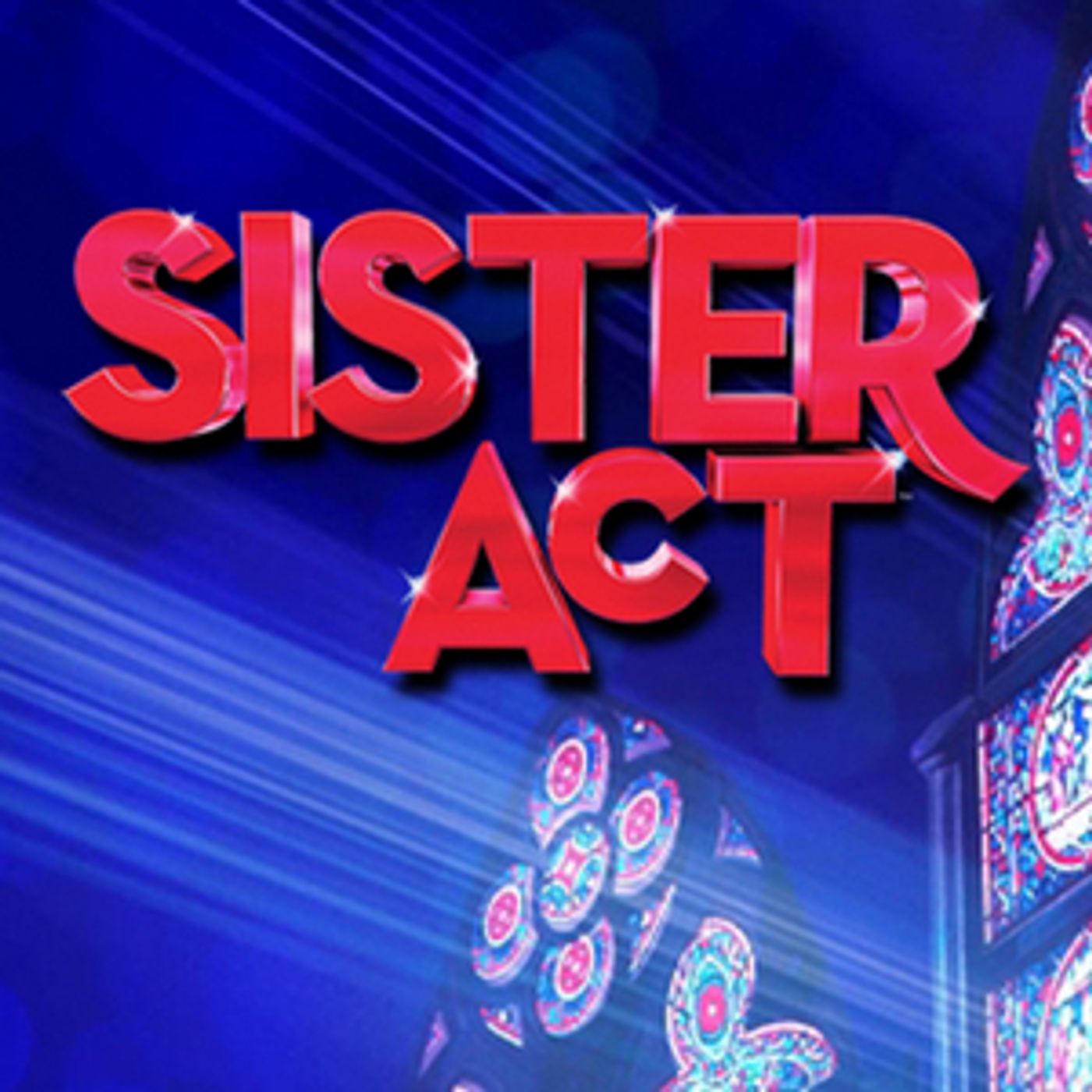Review: SISTER ACT, Rose Theatre @ Gilded Balloon  Image