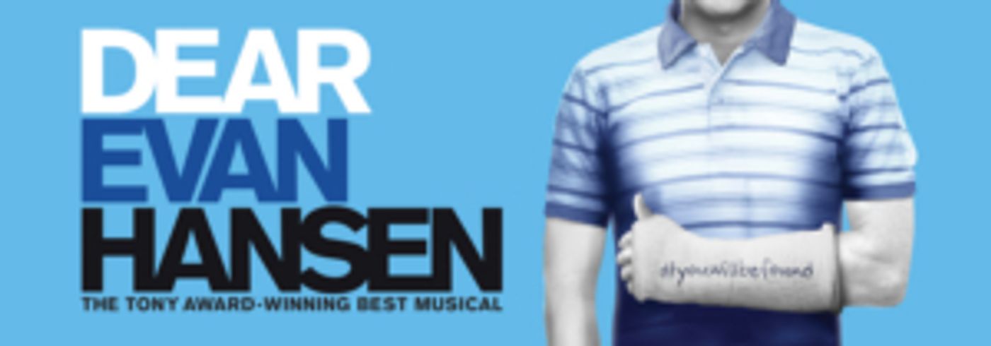 Tickets For The Milwaukee Premiere Of DEAR EVAN HANSEN Go On Sale August 16 Tickets For The Milwaukee Premiere Of DEAR EVAN HANSEN Go On Sale August 16 Image