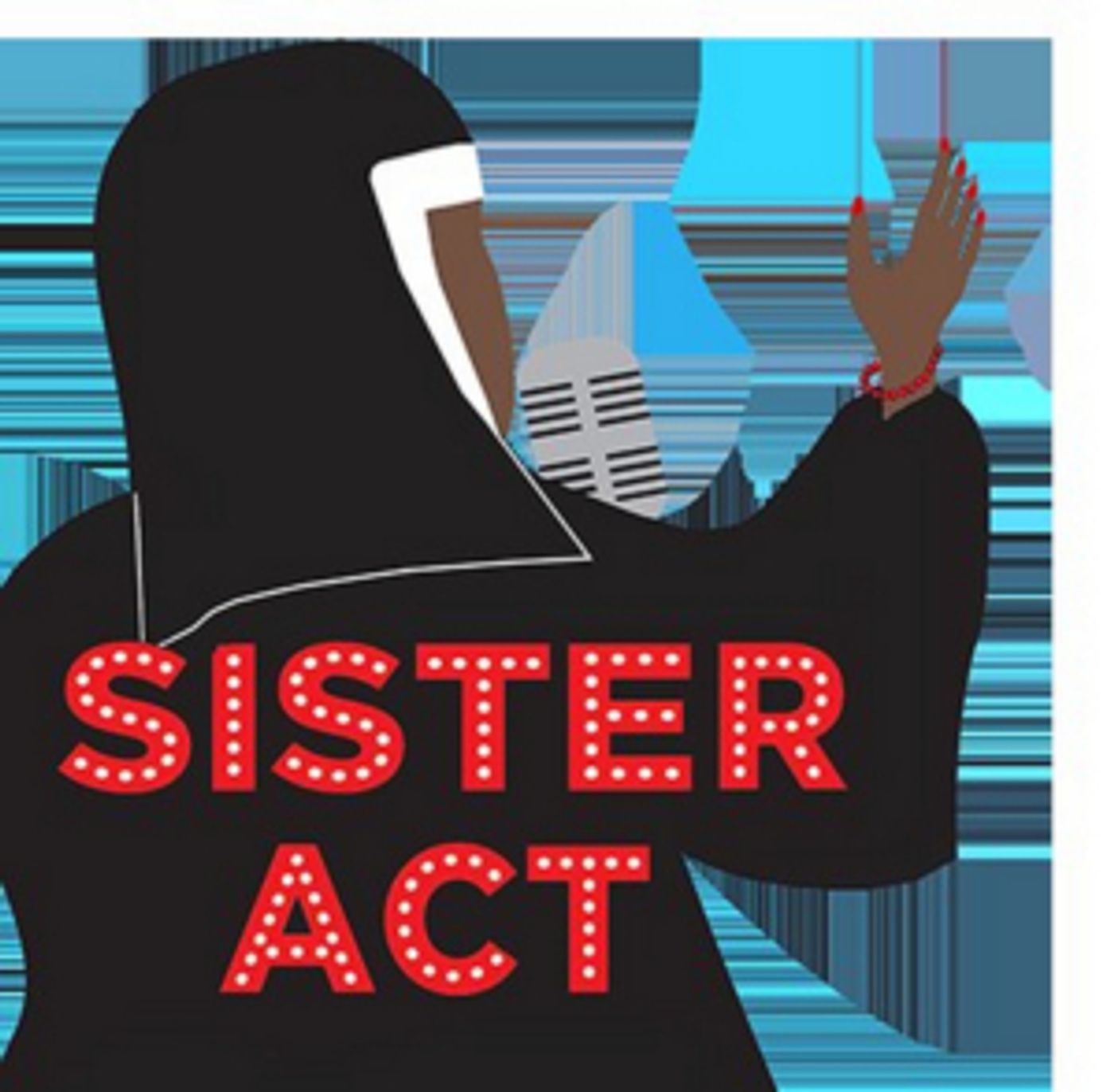 PCT Presents SISTER ACT PCT Presents SISTER ACT Image