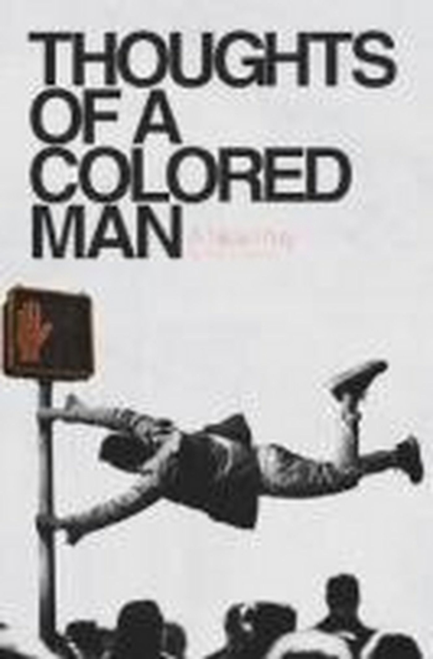 Rialto Chatter: Is The New Play THOUGHTS OF A COLORED MAN Headed For Broadway?  Image