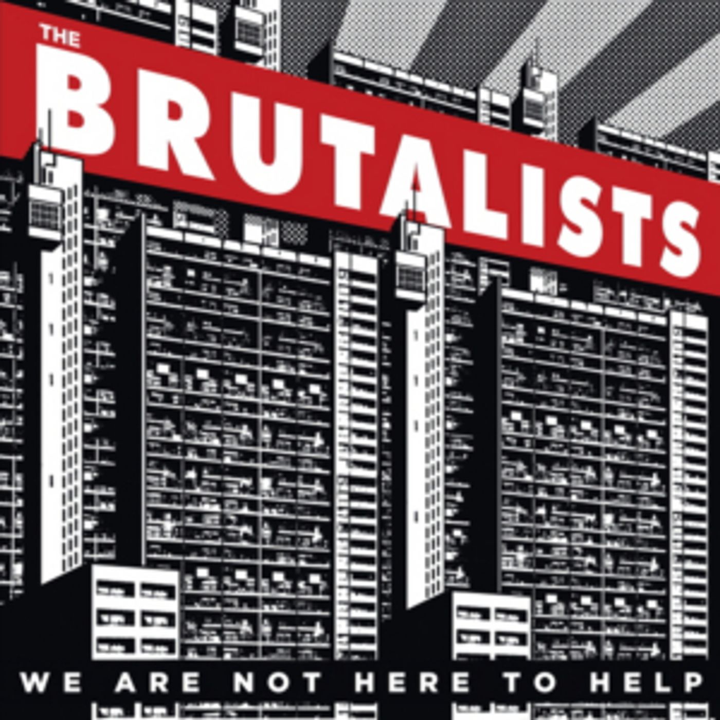 The Brutalists Announce New Album WE ARE NOT HERE TO HELP  Image