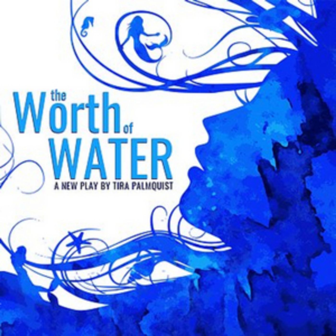 Clutch Productions Will Present Tira Palmquist's THE WORTH OF WATER At HERE  Image