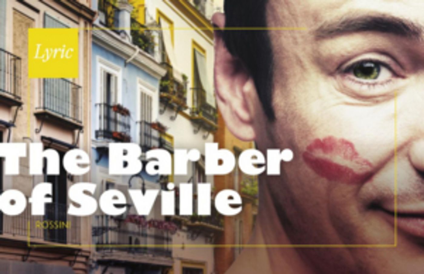 THE BARBER OF SEVILLE Opens September 28th at Lyric Opera  Image