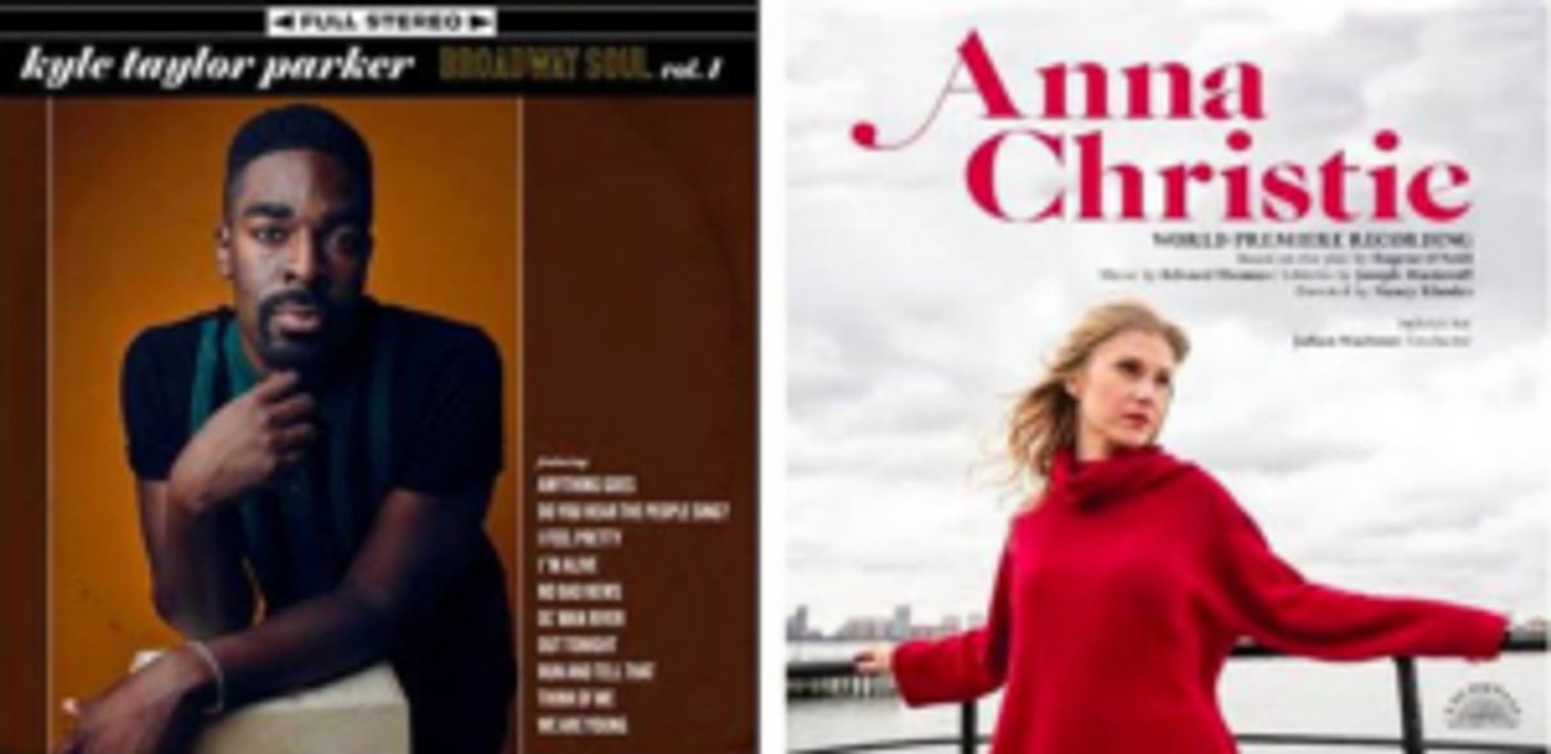 Broadway Records to Release KYLE TAYLOR PARKER and ANNA CHRISTIE  Image