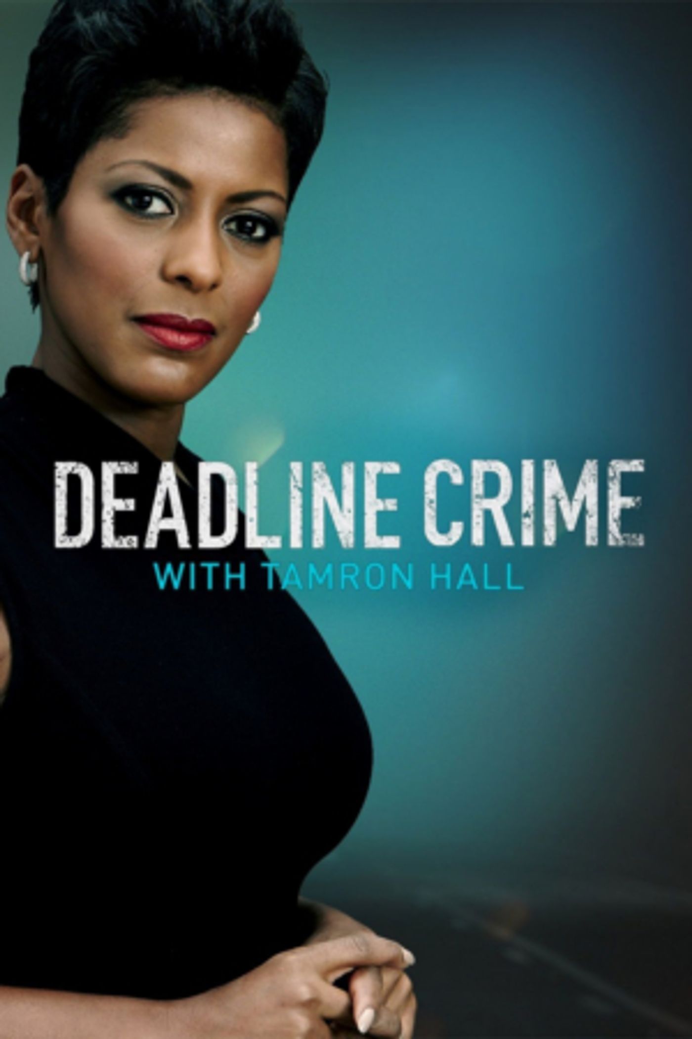 Tamron Hall Returns to ID for New Season of DEADLINE: CRIME Tamron Hall Returns to ID for New Season of DEADLINE: CRIME Image