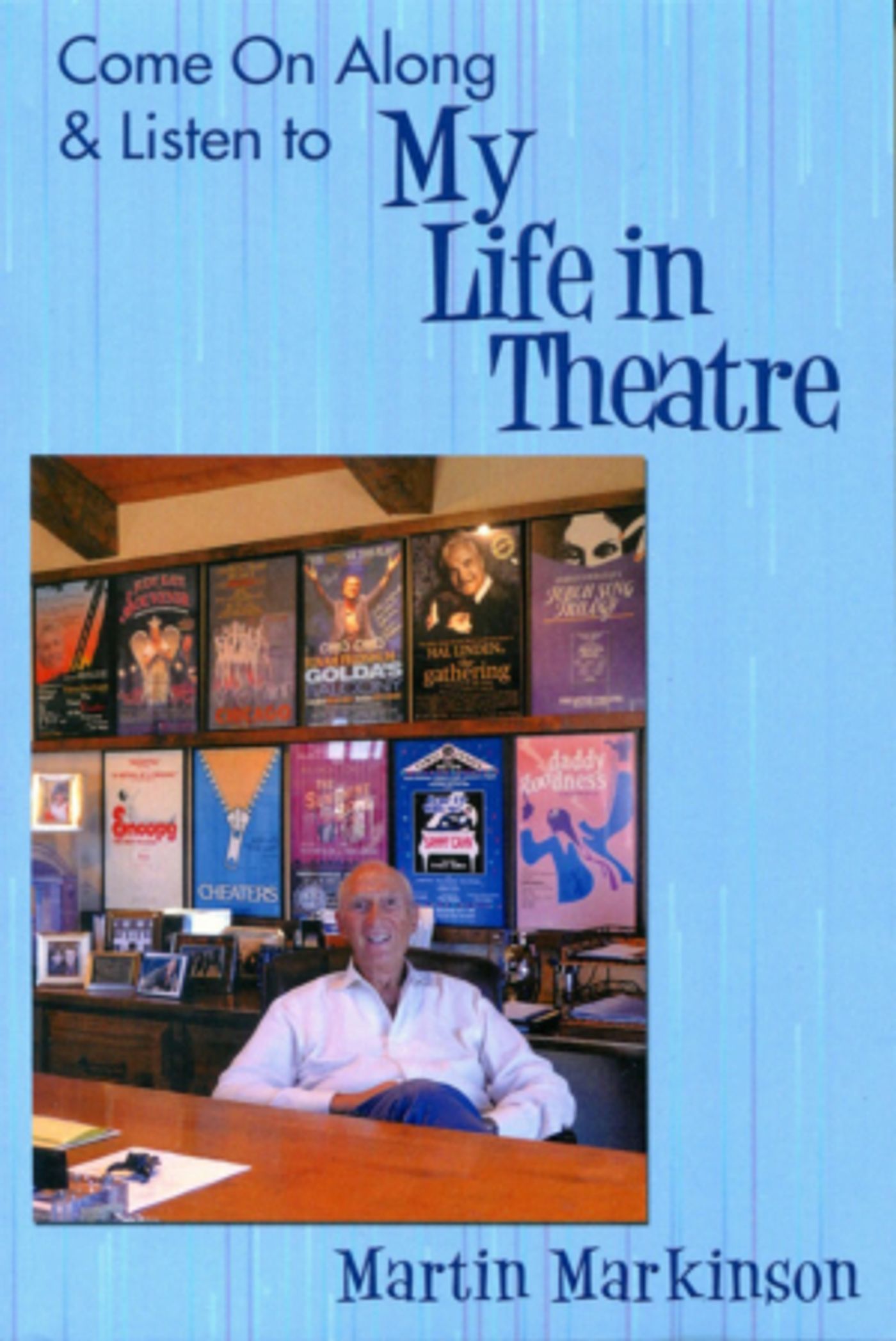 Martin Markinson Releases Memoir, Available Now Martin Markinson Releases Memoir, Available Now Image