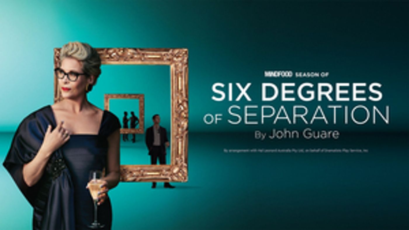 Review: SIX DEGREES OF SEPARATION at Auckland Theatre Company Review: SIX DEGREES OF SEPARATION at Auckland Theatre Company Image