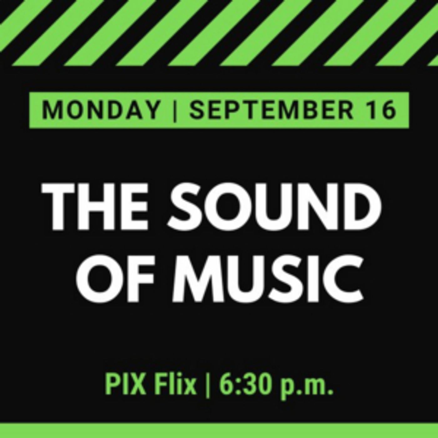 Waukesha Civic Theatre Announces PIX Flix: THE SOUND OF MUSIC Waukesha Civic Theatre Announces PIX Flix: THE SOUND OF MUSIC Image