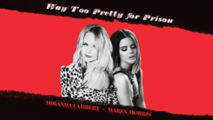 Miranda Lambert, Maren Morris Team Up For 'Way Too Pretty For Prison' Image
