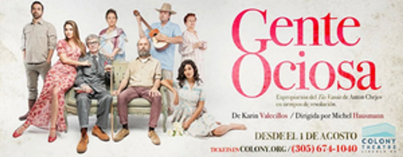 Review: GENTE OCIOSA at Colony Theatre  Image