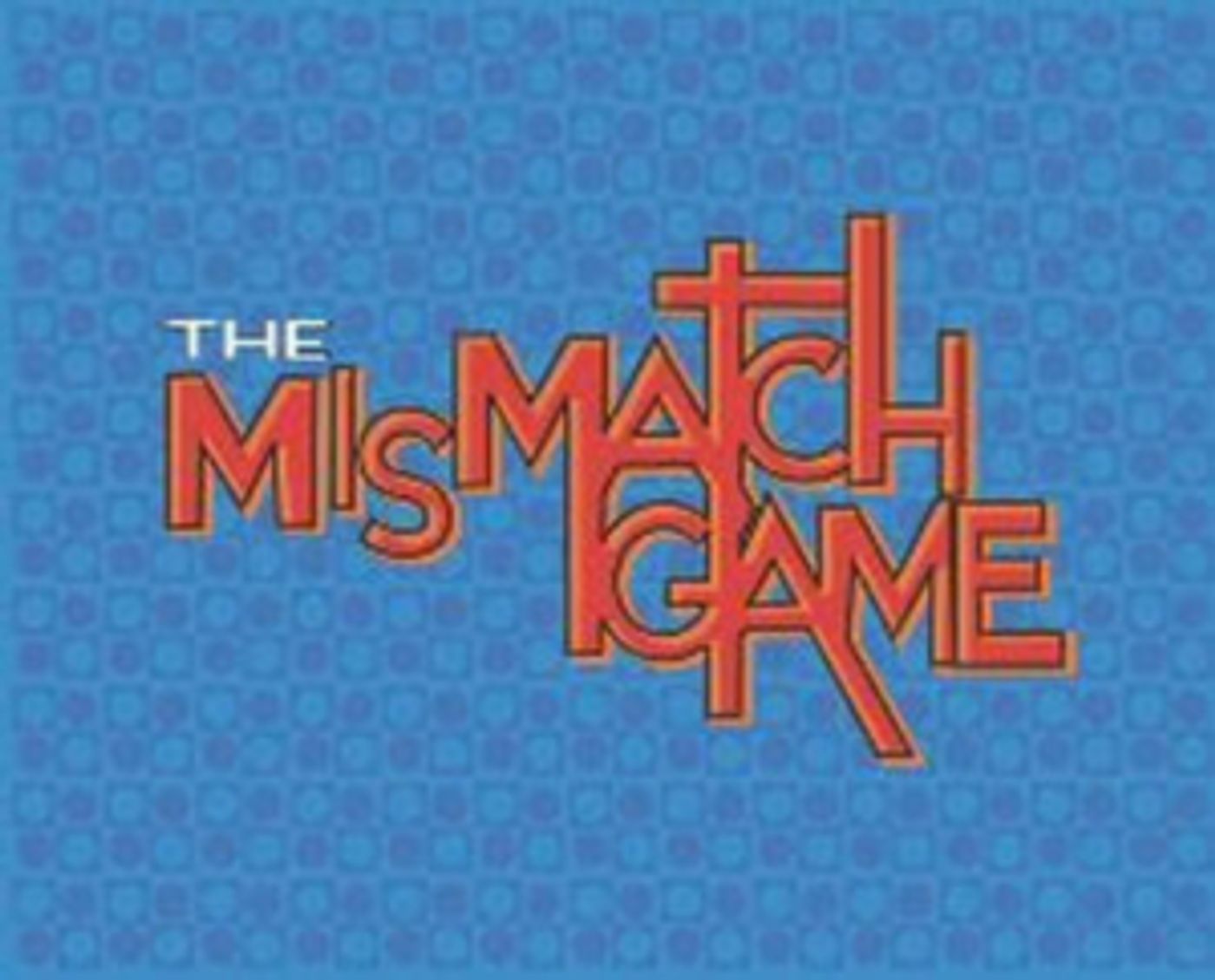 THE MISMATCH GAME Returns to LA THE MISMATCH GAME Returns to LA Image