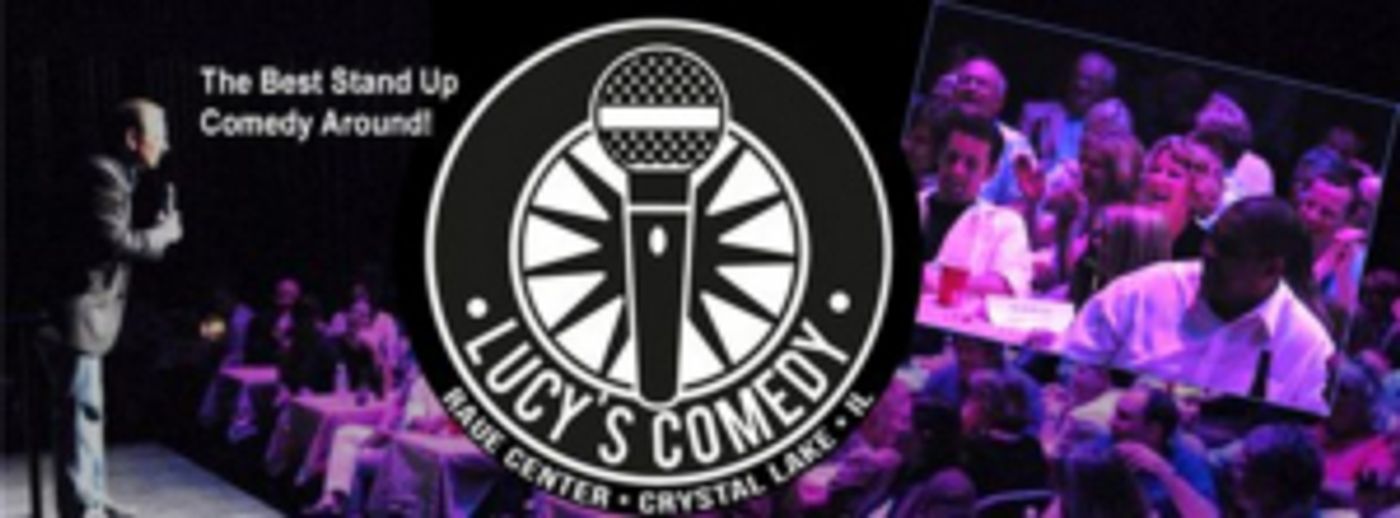Raue Center's 'Lucy's Comedy Series' Returns for Eleventh Season Raue Center's 'Lucy's Comedy Series' Returns for Eleventh Season Image