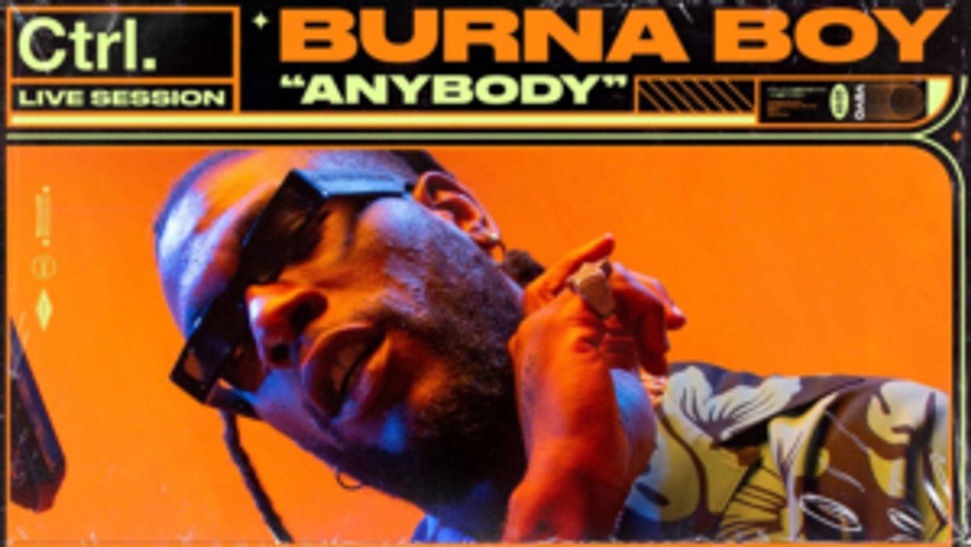 Vevo and Burna Boy Release Videos of 'Anybody' & 'Collateral Damage'  Image