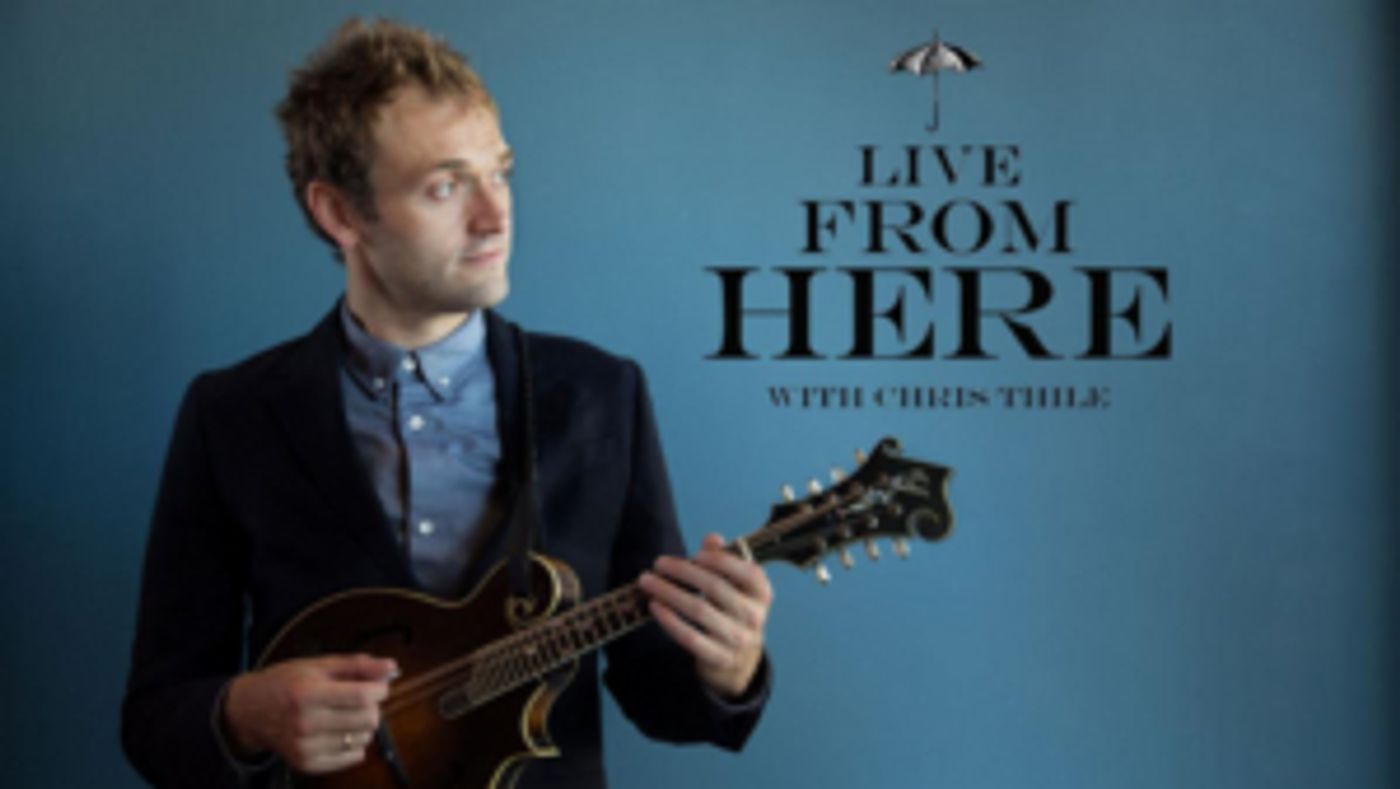 LIVE FROM HERE With Chris Thile Moves to Sundays on WFUV LIVE FROM HERE With Chris Thile Moves to Sundays on WFUV Image