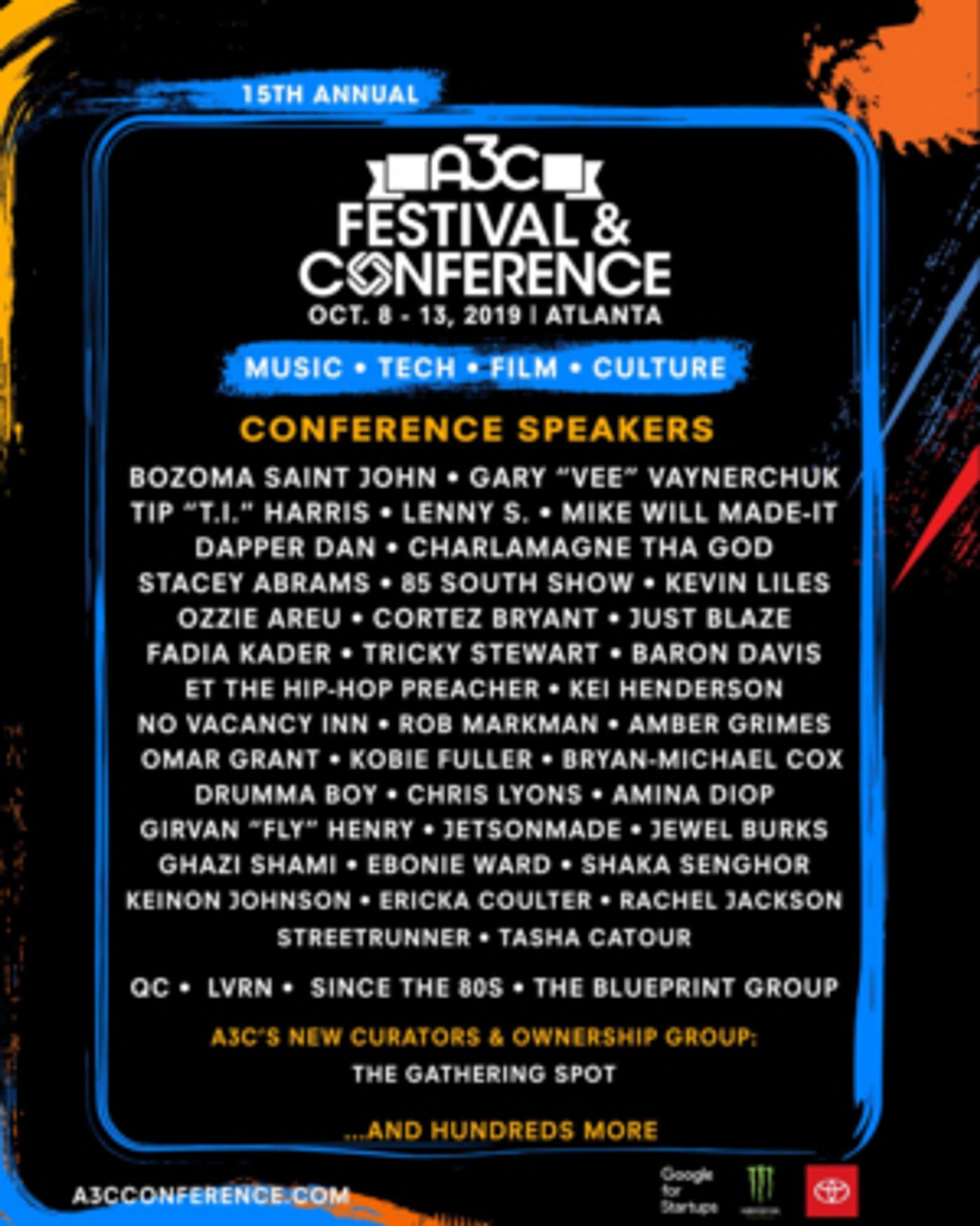 T.I., Gary Vee, Bozoma Saint John, Mike WiLL Made-It, Stacey Abrams, Charlamagne Tha God, Dapper Dan & More Announced as the 2019 A3C Conference Official Speaker Line Up T.I., Gary Vee, Bozoma Saint John, Mike WiLL Made-It, Stacey Abrams, Charlamagne Tha God, Dapper Dan & More Announced as the 2019 A3C Conference Official Speaker Line Up Image