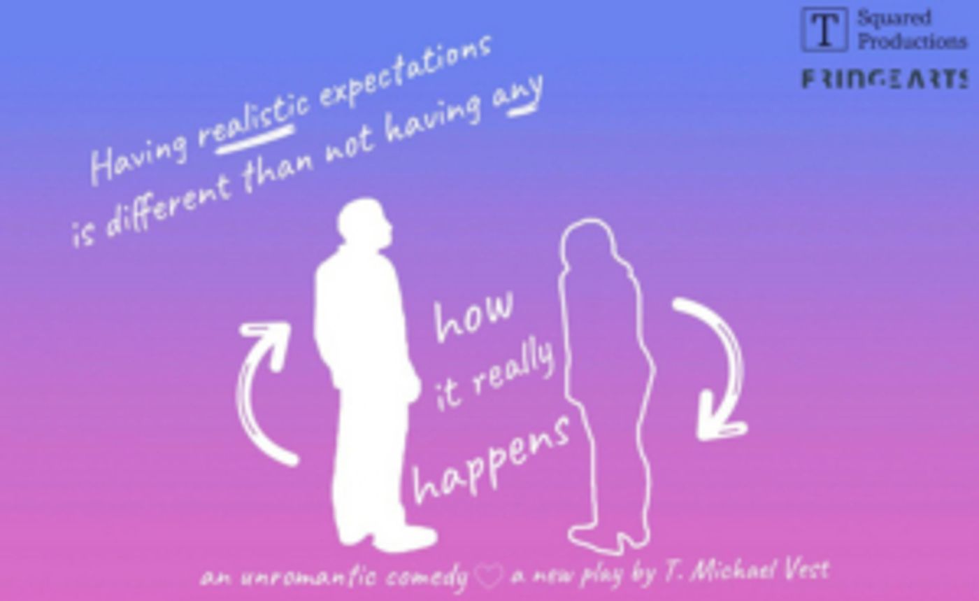 TSquared Productions Presents HOW IT REALLY HAPPENS at Philly Fringe  Image