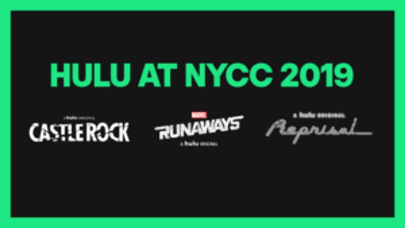 Hulu to Bring CASTLE ROCK, RUNAWAYS, and REPRISAL to New York Comic Con 2019  Image