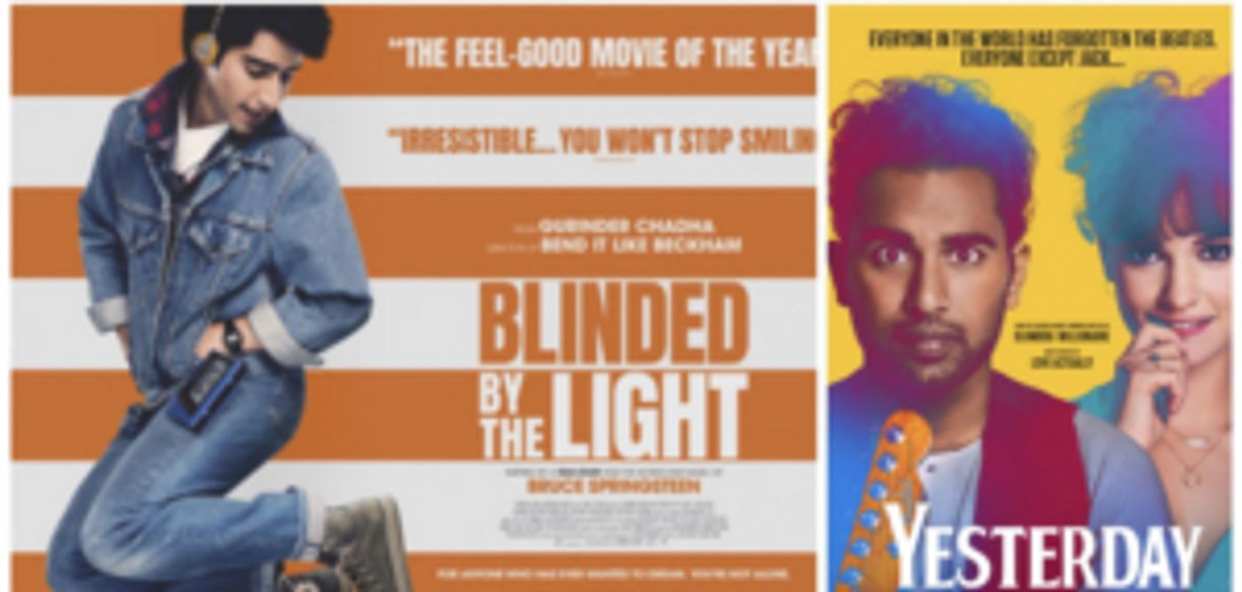 MUSIC MOVIES & ME: Music as Context in YESTERDAY & BLINDED BY THE LIGHT MUSIC MOVIES & ME: Music as Context in YESTERDAY & BLINDED BY THE LIGHT Image
