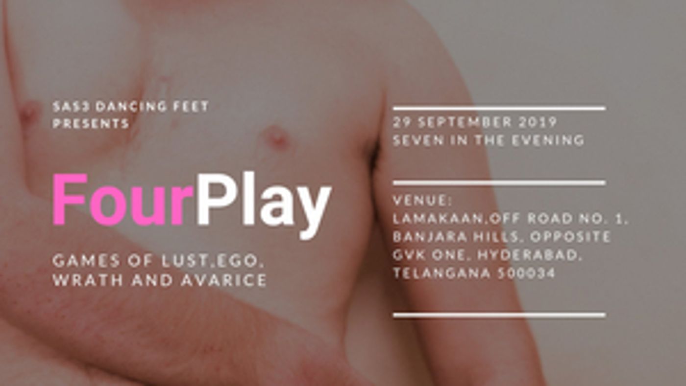BWW Preview: FOUR-PLAY, AN UPCOMING PERFORMANCE IN  Hyderabad Talks About Sexual Education  Image