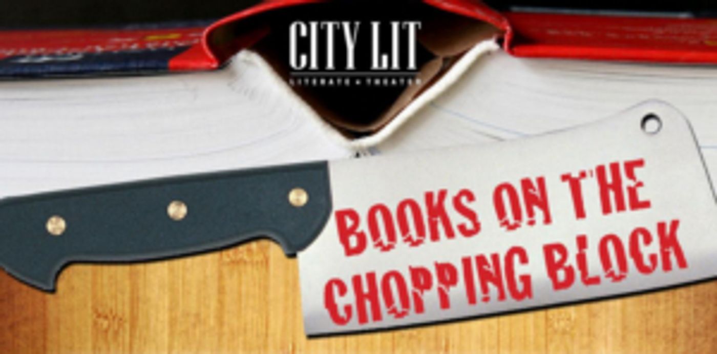 City Lit Theater Co Announces Titles for 2019 BOOKS ON THE CHOPPING BLOCK City Lit Theater Co Announces Titles for 2019 BOOKS ON THE CHOPPING BLOCK Image