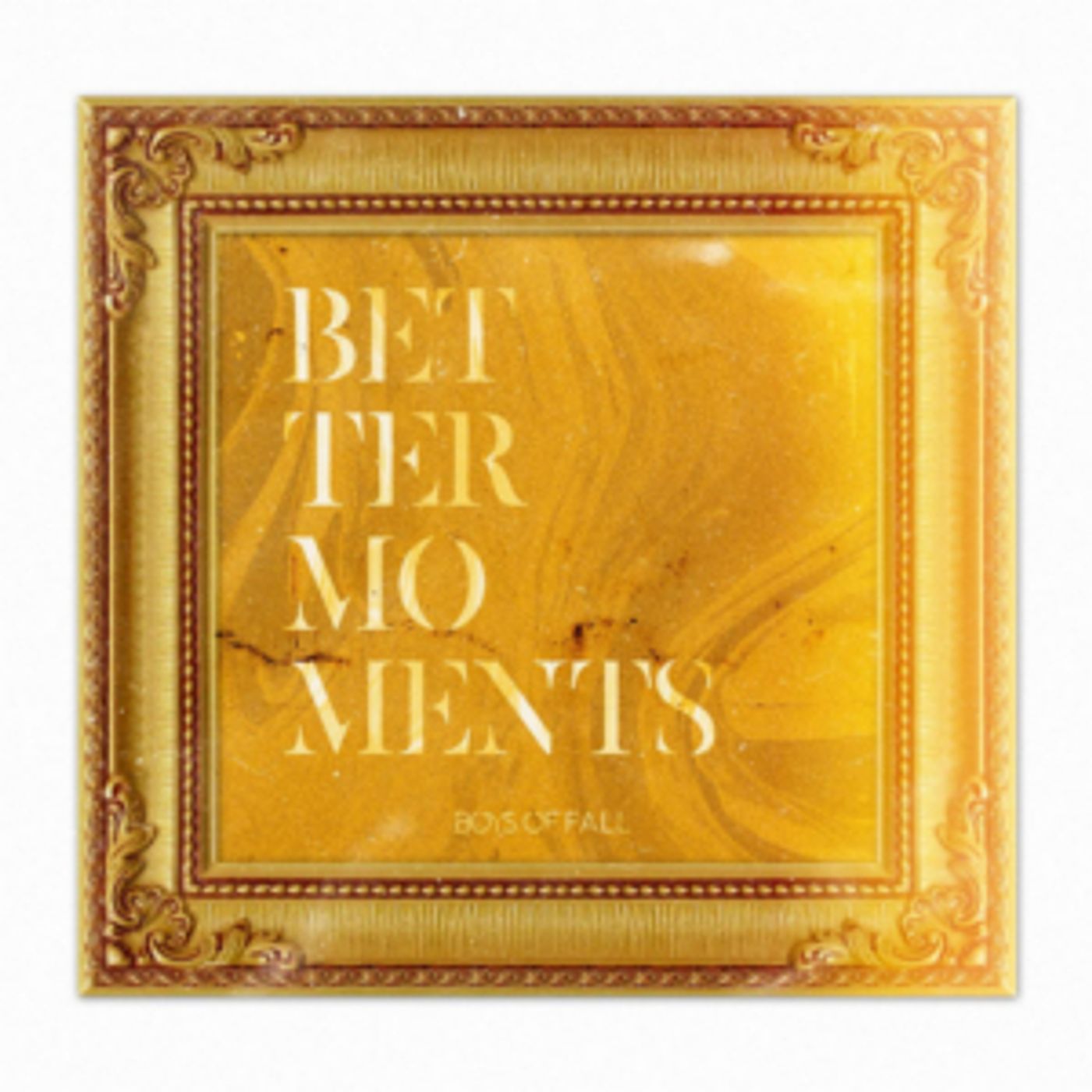 Boys Of Fall Share 'Better Moments Gold Edition' Boys Of Fall Share 'Better Moments Gold Edition' Image