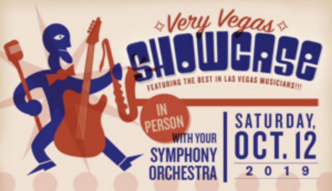 LV Phil to Present a VERY VEGAS SHOWCASE LV Phil to Present a VERY VEGAS SHOWCASE Image