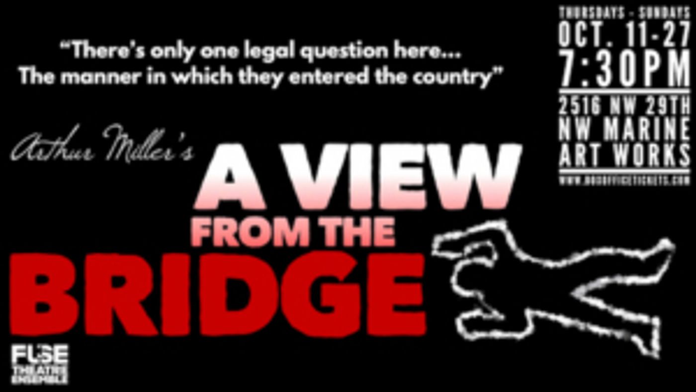 Fuse Presents Arthur Miller's A VIEW FROM THE BRIDGE Fuse Presents Arthur Miller's A VIEW FROM THE BRIDGE Image