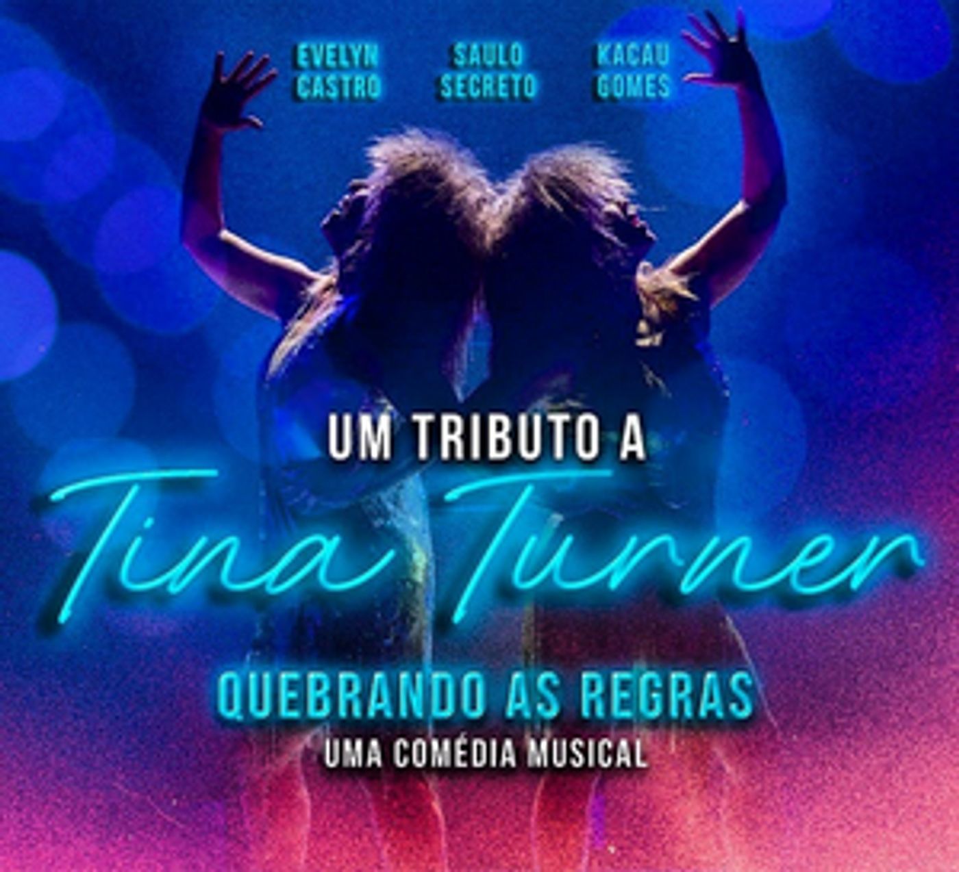 Review: QUEBRANDO AS REGRAS Musical Comedy That Pays Tribute To Tina Turner, Opens at Paris 6 Burlesque's Stage  Image