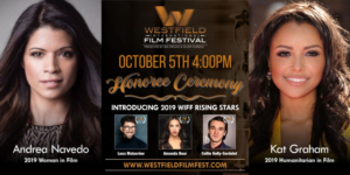 Celebrity Guests Kat Graham and Andrea Navedo Will Be Honored At Westfield IFF  Image