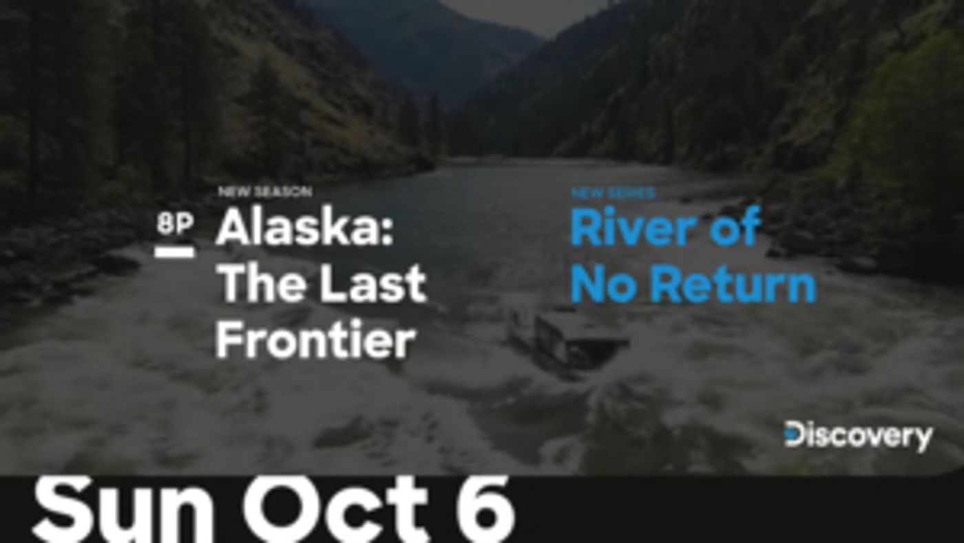 New Discovery Channel Series RIVER OF NO RETURN Premieres Oct. 6  Image