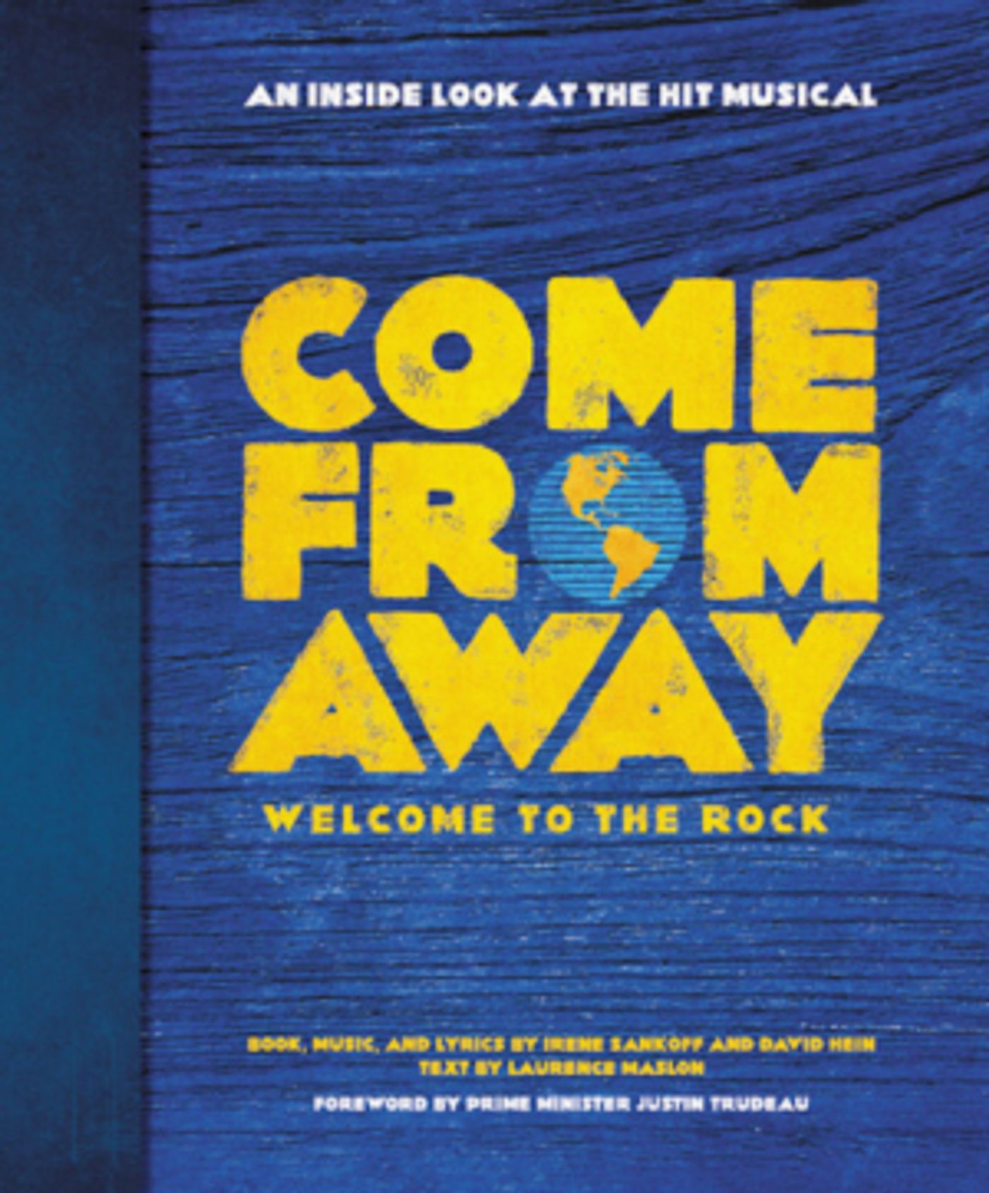 Book Review: COME FROM AWAY: WELCOME TO THE ROCK, Irene Sankoff, David Hein and Laurence Maslon  Image