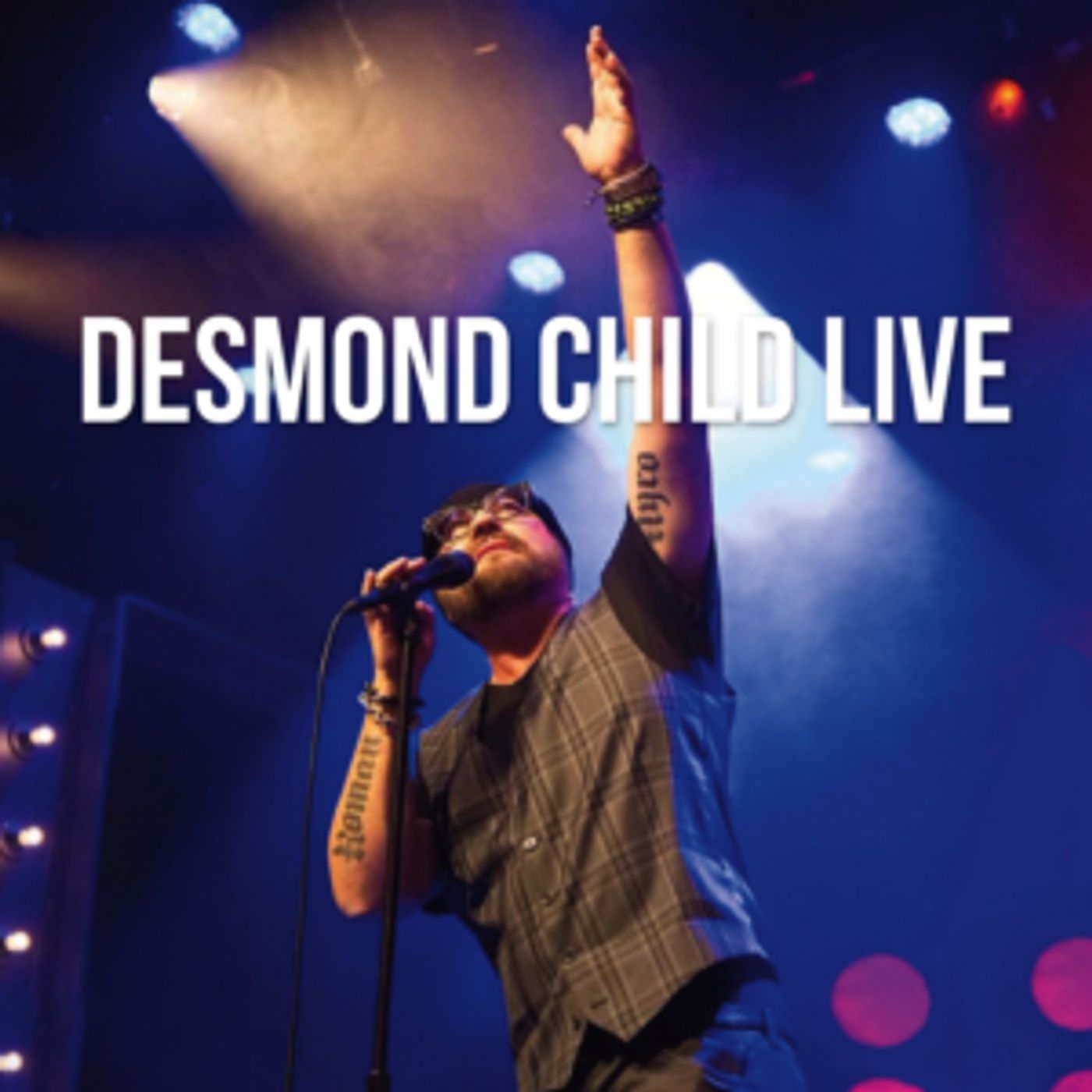 Desmond Child Unveils First Single from Live Album Desmond Child Unveils First Single from Live Album Image