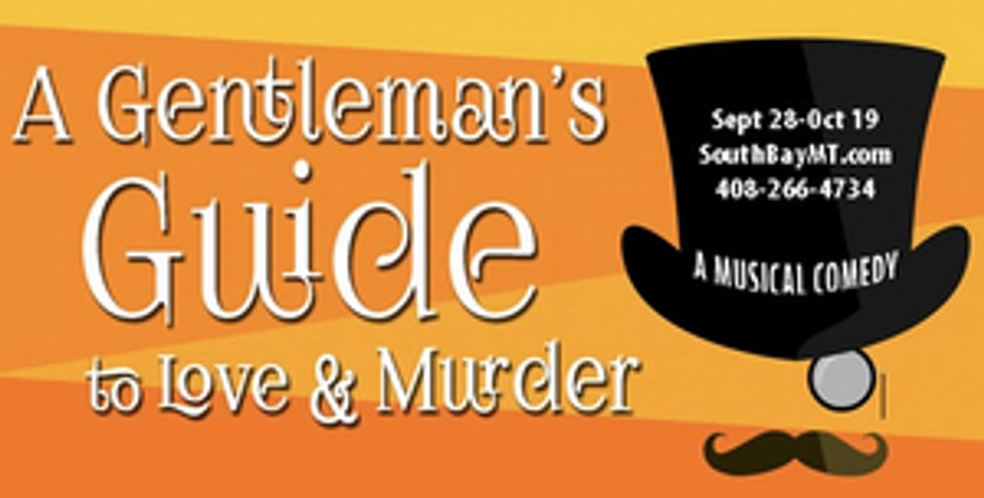 Review: A GENTLEMAN'S GUIDE TO LOVE & MURDER at South Bay Musical Theatre Review: A GENTLEMAN'S GUIDE TO LOVE & MURDER at South Bay Musical Theatre Image