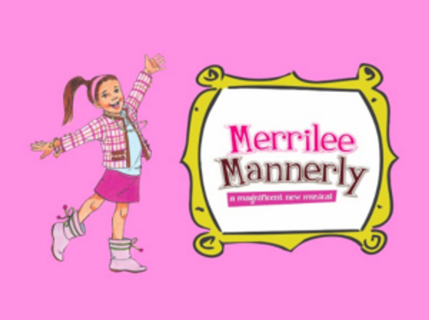 Playhouse on Park Kicks Off Young Audiences Series with MERRILEE MANNERLY: A MAGNIFICENT NEW MUSICAL  Image
