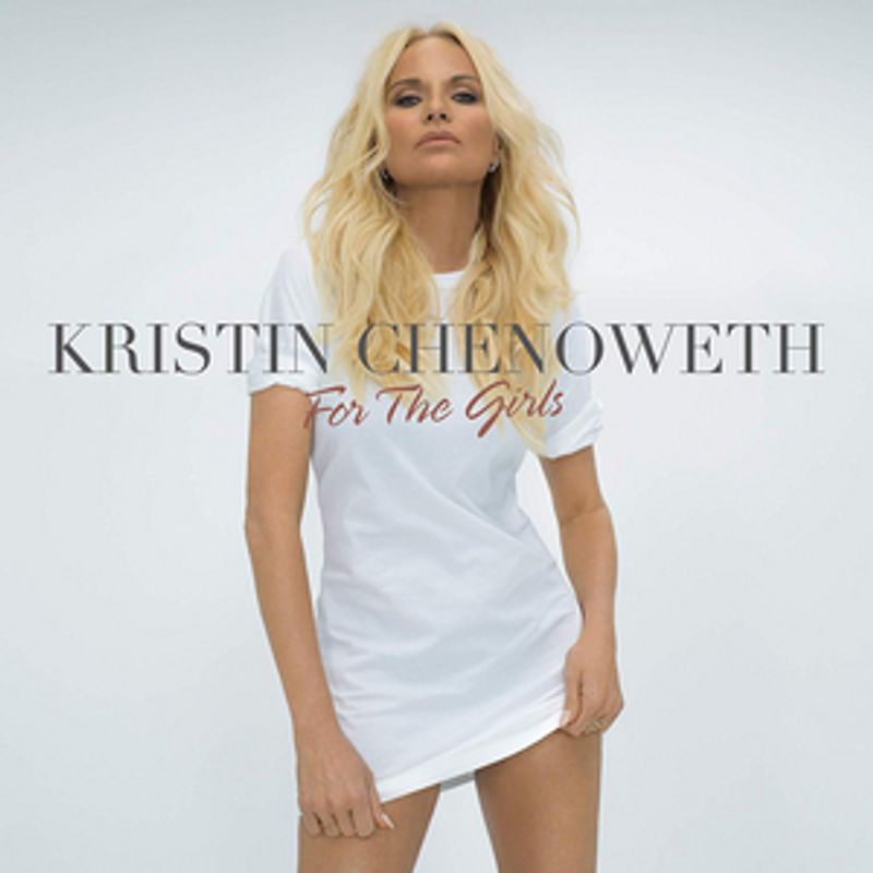 BWW Album Review: Kristin Chenoweth Sings FOR THE GIRLS Image