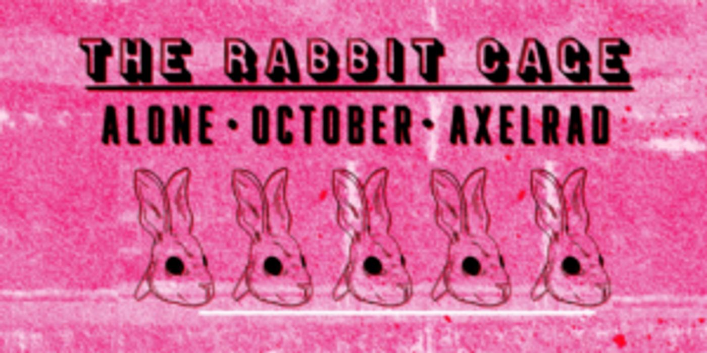 Dinolion Presents Immersive Haunt THE RABBIT CAGE at Axelrad Dinolion Presents Immersive Haunt THE RABBIT CAGE at Axelrad Image