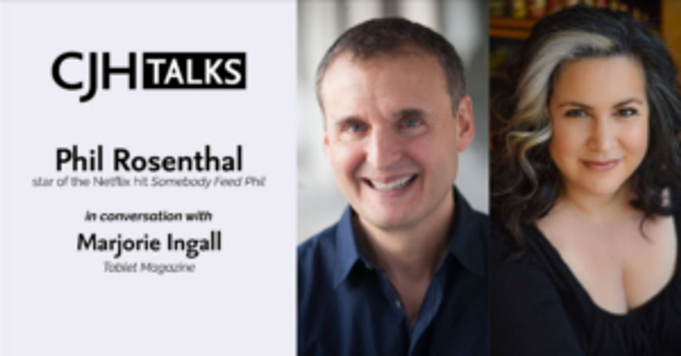 SOMEBODY FEED PHIL Star Comes to the Center for Jewish History  Image