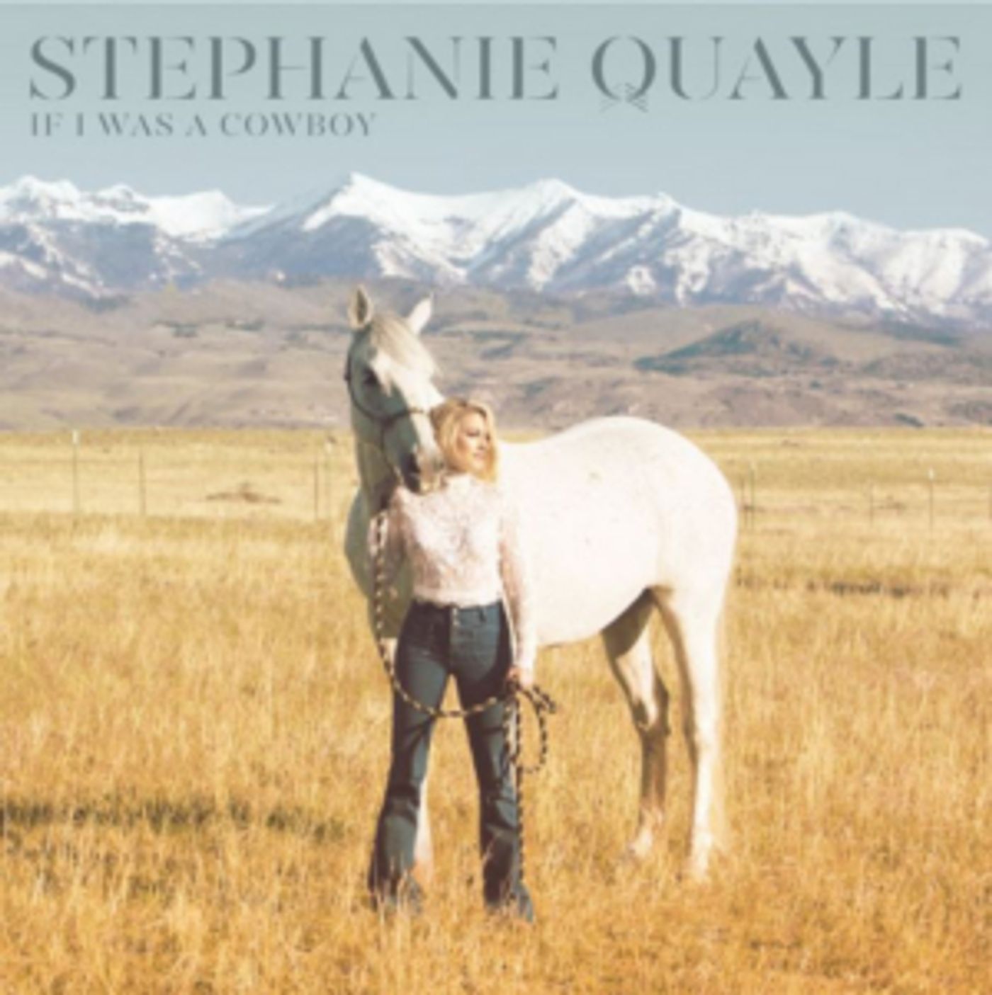 Stephanie Quayle Releases Latest EP IF I WAS A COWBOY Stephanie Quayle Releases Latest EP IF I WAS A COWBOY Image