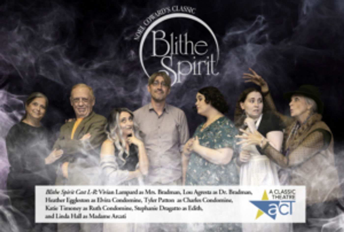 A Classic Theatre Presents BLITHE SPIRIT A Classic Theatre Presents BLITHE SPIRIT Image