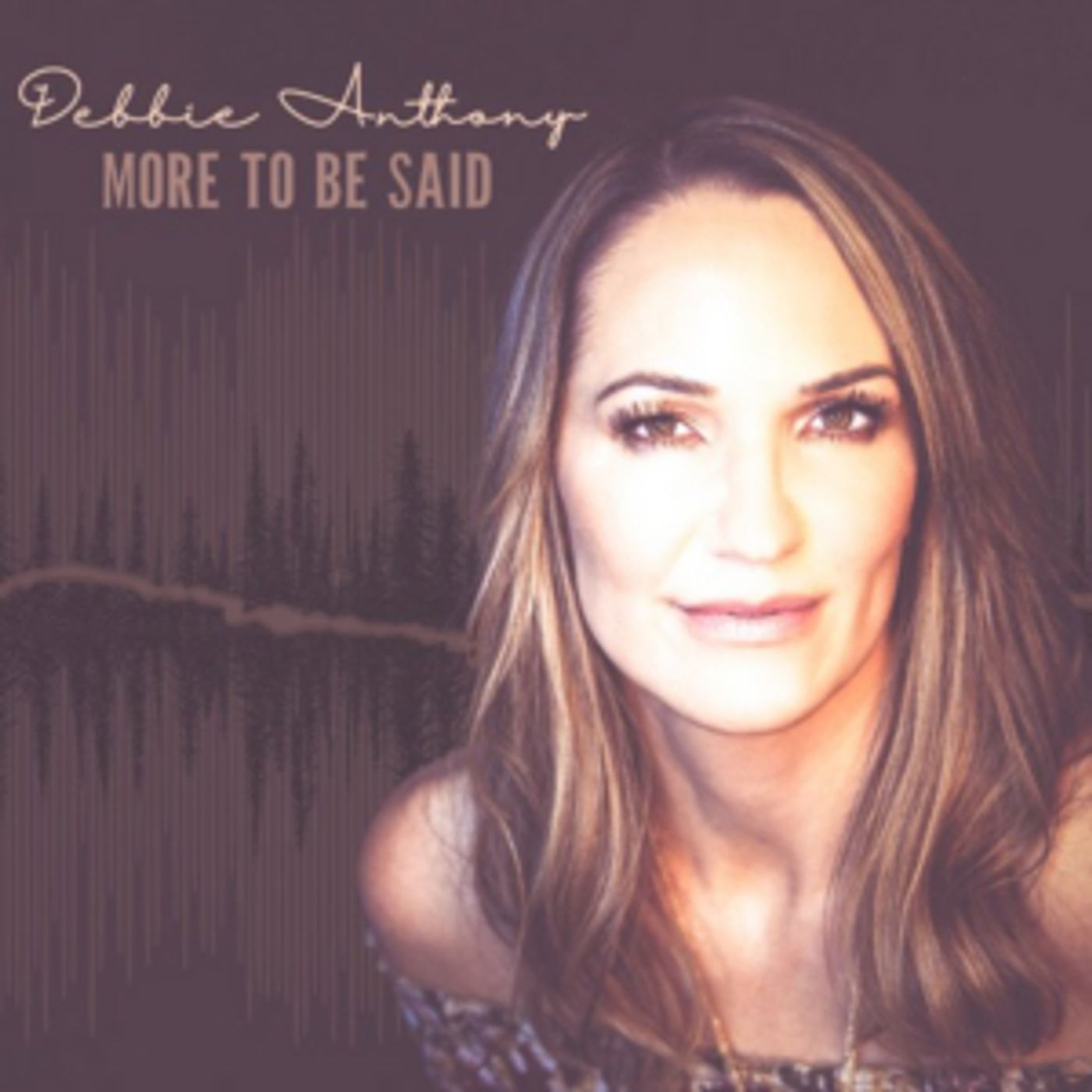 'More To Be Said' by Debbie Anthony Out Now! 'More To Be Said' by Debbie Anthony Out Now! Image