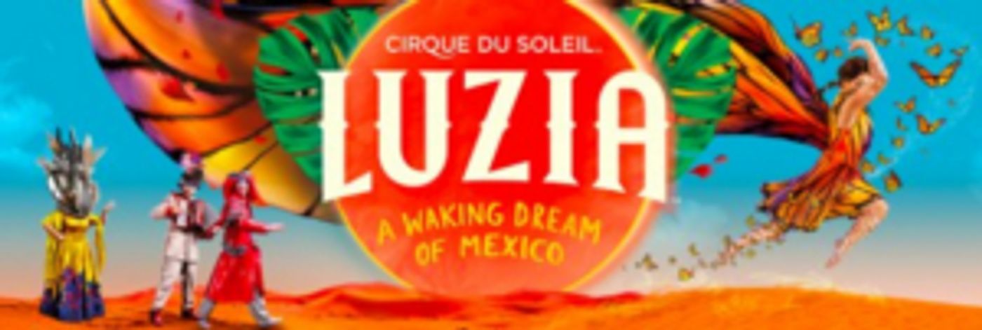 CIRQUE DU SOLEIL Adds Two Final Extra Weeks To LUZIA's Run At The Royal Albert Hall CIRQUE DU SOLEIL Adds Two Final Extra Weeks To LUZIA's Run At The Royal Albert Hall Image