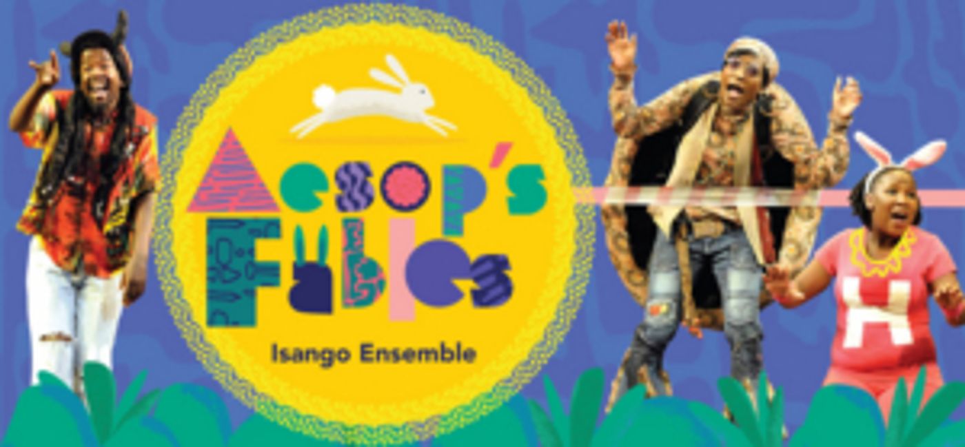 New Victory Presents Isango Ensemble's AESOP'S FABLES New Victory Presents Isango Ensemble's AESOP'S FABLES Image
