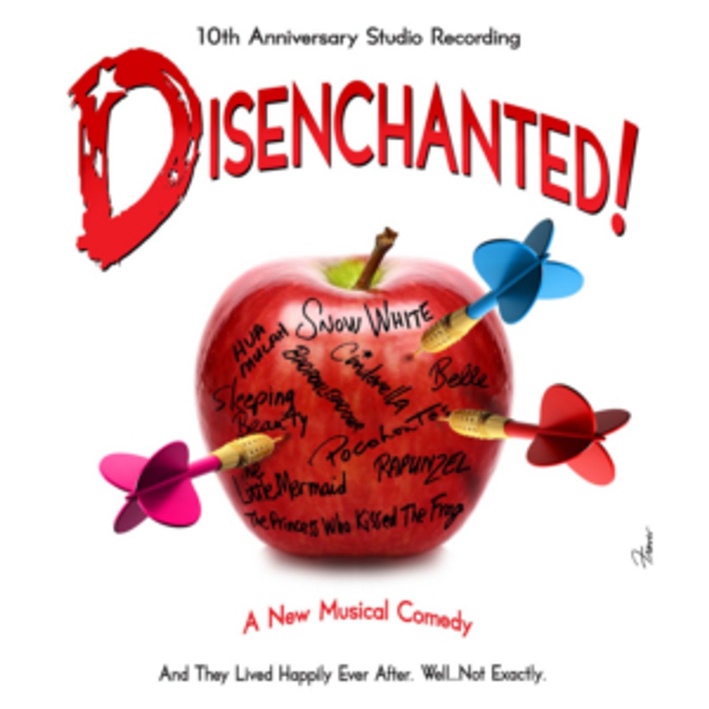 10th Anniversary Special Edition Recording Of DISENCHANTED! is Available Today 10th Anniversary Special Edition Recording Of DISENCHANTED! is Available Today Image