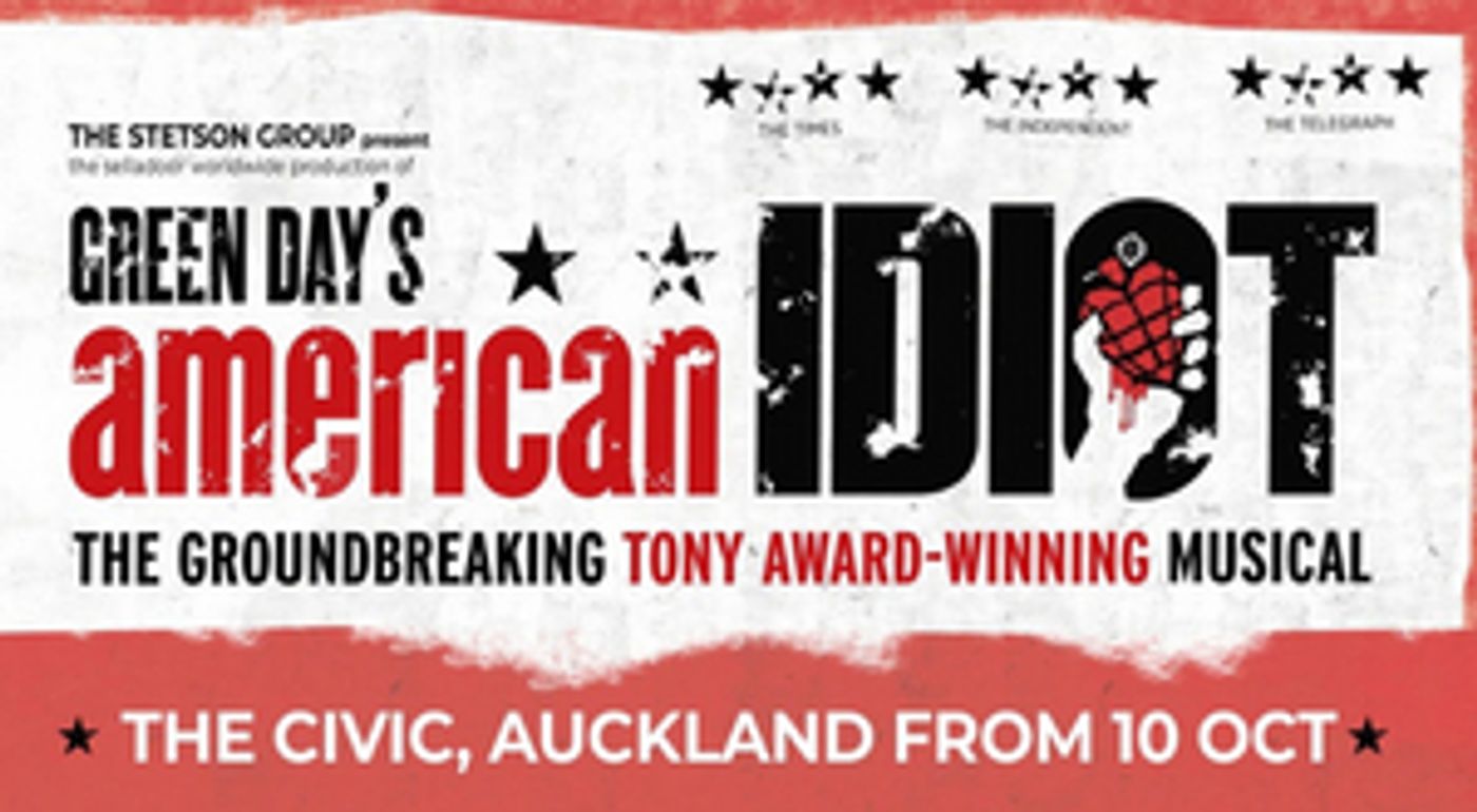 Review: AMERICAN IDIOT at Civic Theatre Auckland  Image