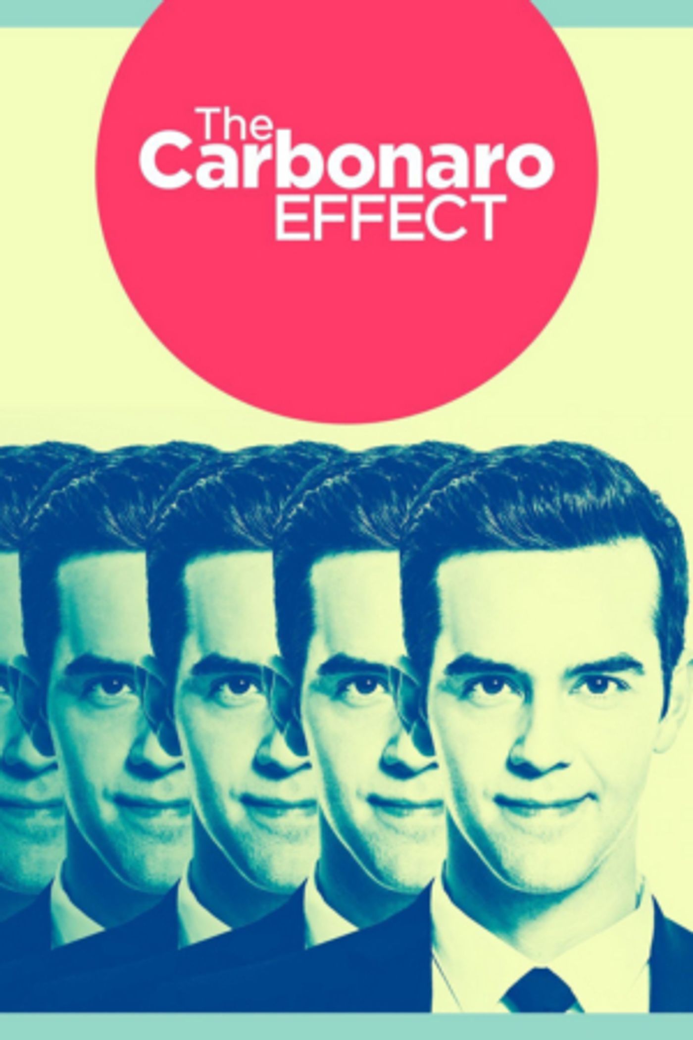 truTV's THE CARBONARO EFFECT Returns November 7 truTV's THE CARBONARO EFFECT Returns November 7 Image