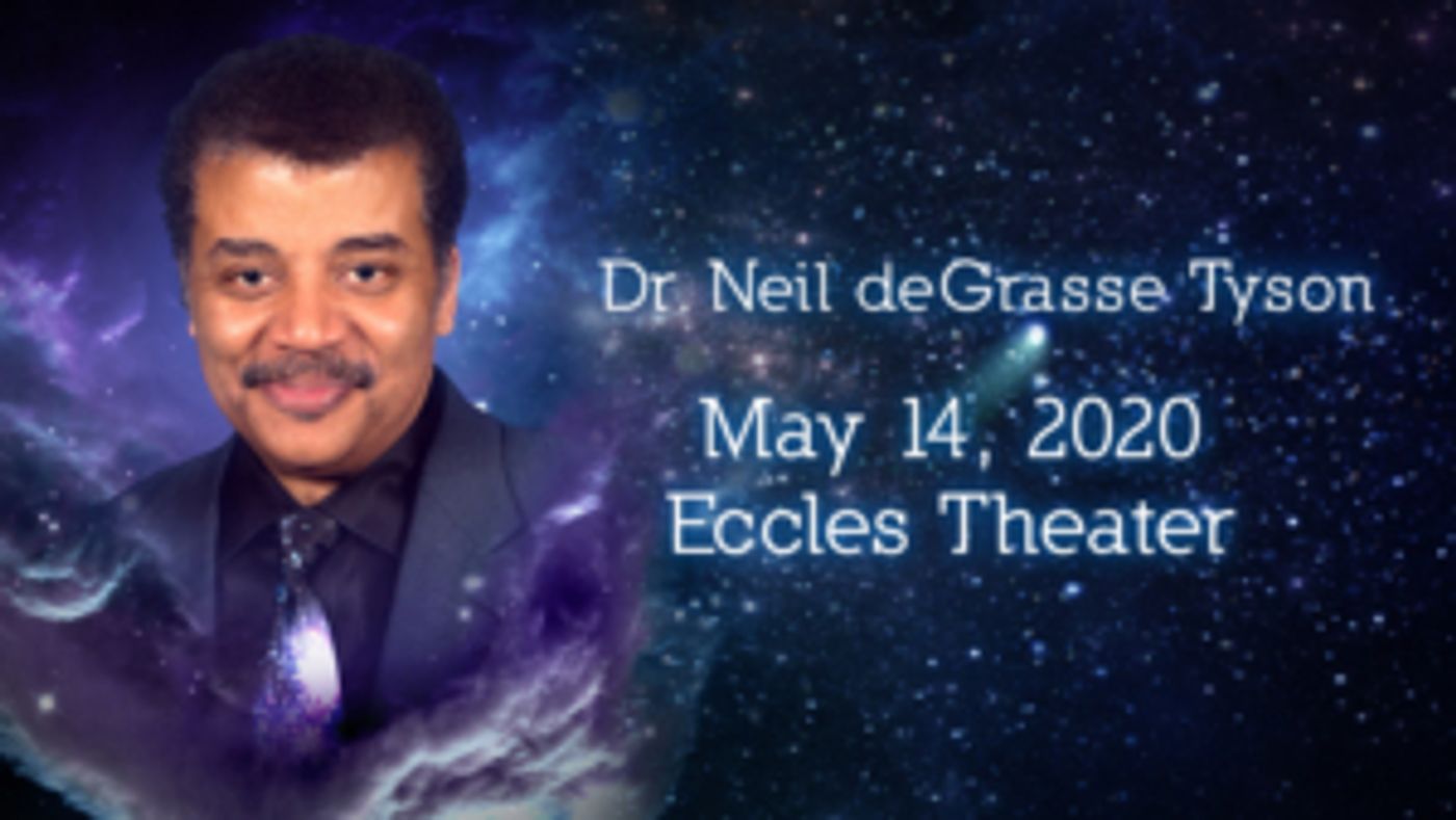 Dr. Neil deGrasse Tyson to Return to the Eccles Theater Dr. Neil deGrasse Tyson to Return to the Eccles Theater Image