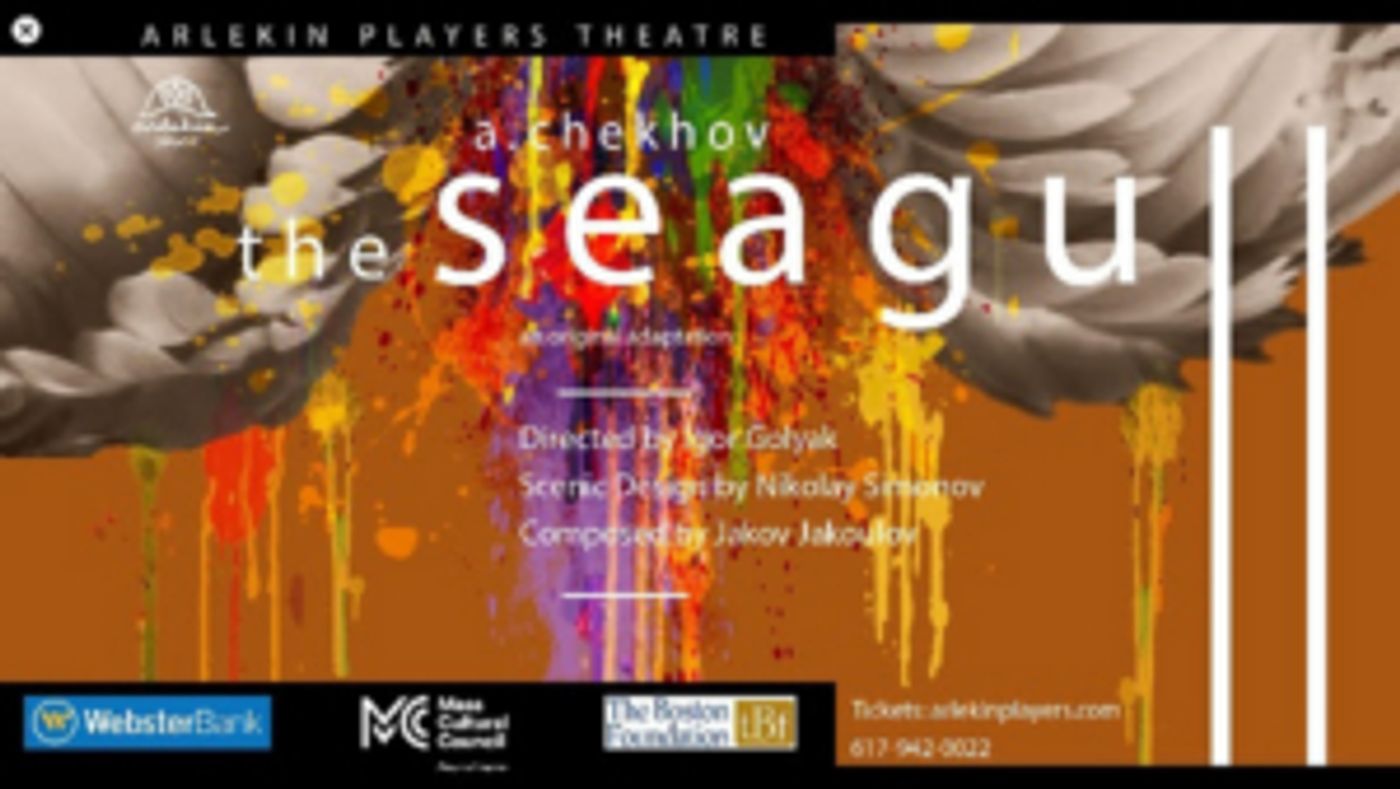 Arlekin Players Theatre Takes A New Look Chekhov's THE SEAGULL Arlekin Players Theatre Takes A New Look Chekhov's THE SEAGULL Image