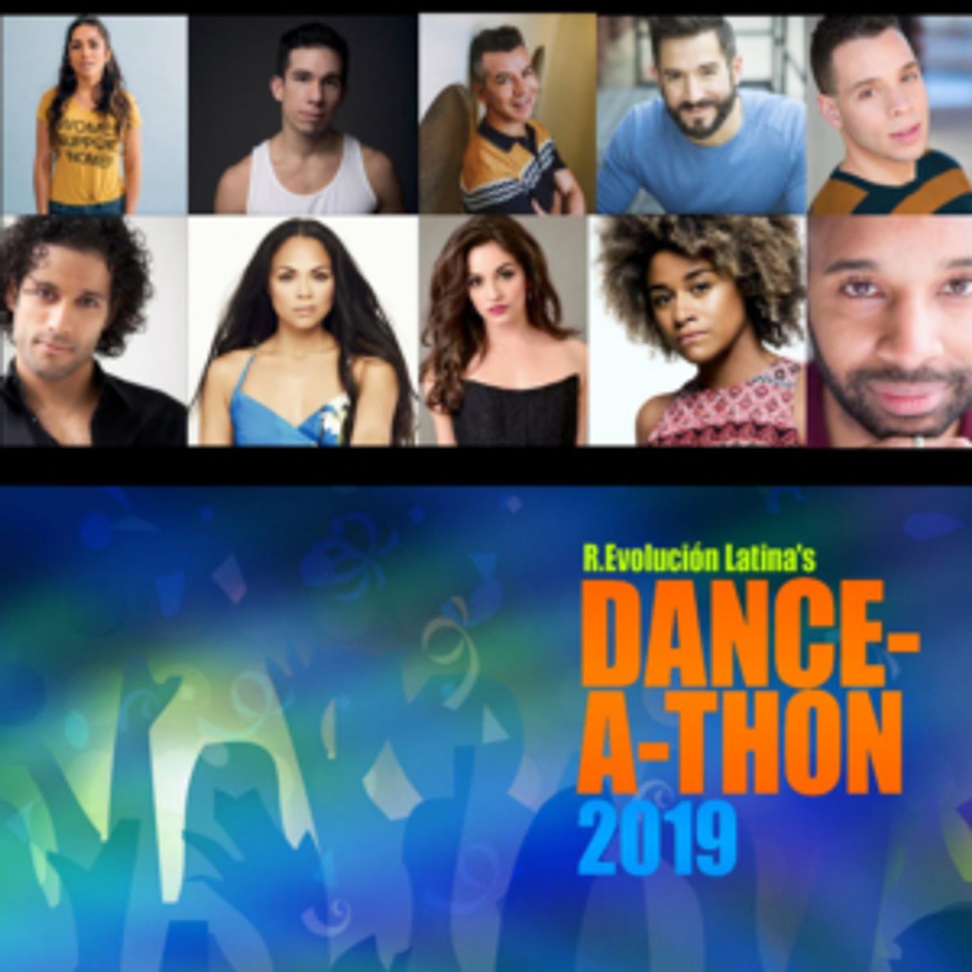 Karen Olivo, Ariana DeBose & Sergio Trujillo Among Others Join R.Evolución Latina's 2019 Dance-A-Thon Fundraiser Karen Olivo, Ariana DeBose & Sergio Trujillo Among Others Join R.Evolución Latina's 2019 Dance-A-Thon Fundraiser Image