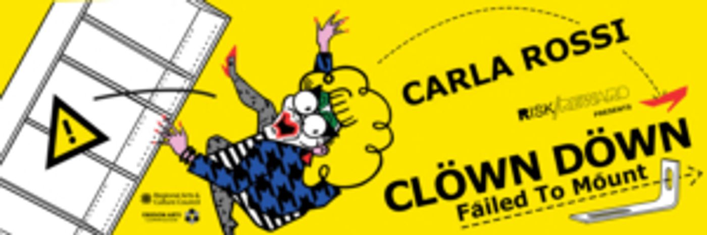 CLOWN DOWN: Failed to Mount with Carla Rossi, Portland's Premiere Drag Clown CLOWN DOWN: Failed to Mount with Carla Rossi, Portland's Premiere Drag Clown Image